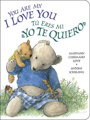 cover image of You Are My I Love You / Tú eres mi «yo te quiero»